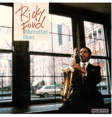 Ricky Ford - Manhattan Blues