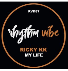 Ricky KK - My Life