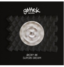 Ricky KK - Superb Dream