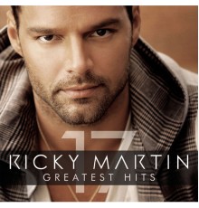 Ricky Martin - The Greatest Hits