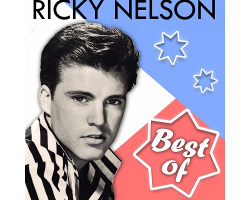 Ricky Nelson - Best of Ricky Nelson Ricky Nelson - Best of Ricky Nelson