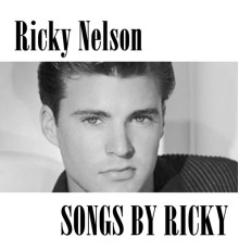 Ricky Nelson - Songs By Ricky