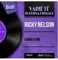 Ricky Nelson - Summertime (Mono Version)