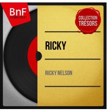 Ricky Nelson - Ricky (Mono Version)