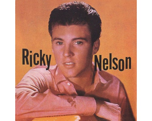 Ricky Nelson - Ricky Nelson  (Remastered)