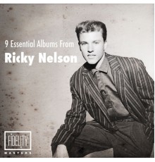 Ricky Nelson - 9 Essential Albums from Ricky Nelson