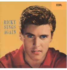 Ricky Nelson - Ricky Sings Again (Expanded Edition / Remastered)