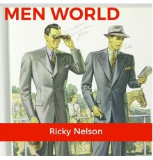 Ricky Nelson - Men World