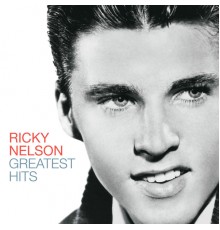 Ricky Nelson - Greatest Hits