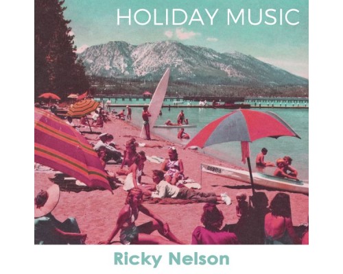 Ricky Nelson - Holiday Music