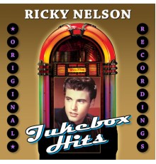 Ricky Nelson - Jukebox Hits