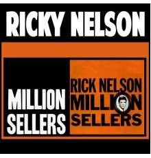 Ricky Nelson - Million Sellers