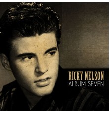 Ricky Nelson - Album Seven