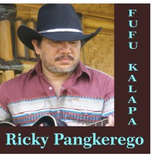 Ricky Pangkerego - Fufu Kalapa