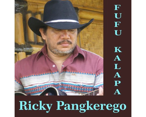 Ricky Pangkerego - Fufu Kalapa