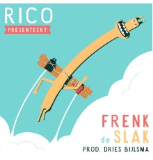 Rico - Frenk De Slak