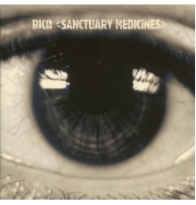 Rico - Sanctuary Medicines