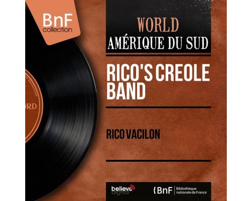 Rico's Creole Band - Rico Vacilon (Mono version)