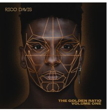 Rico Davis - The Golden Ratio