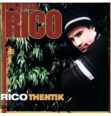 Rico Pupa - Ricothentik