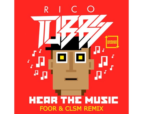 Rico Tubbs, FooR, CLSM - Hear The Music (FooR & CLSM Remix) Rico Tubbs, FooR, CLSM - Hear The Music (FooR & CLSM Remix)