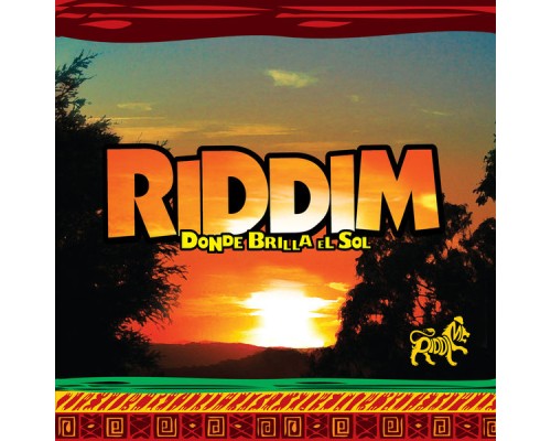 Riddim - Donde Brilla el Sol