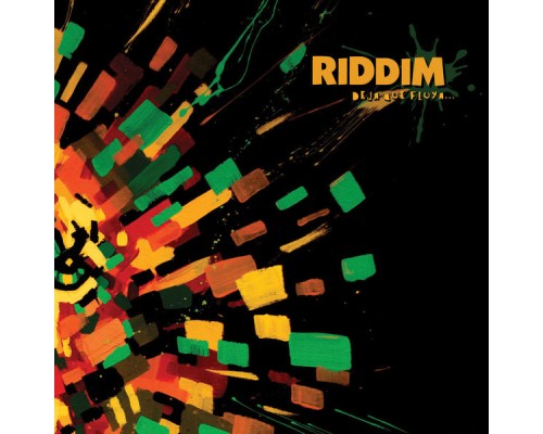 Riddim - Deja Que Fluya