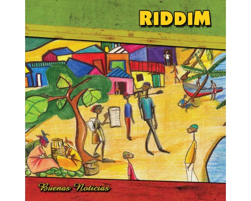 Riddim - Buenas Noticias