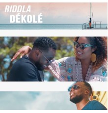 Riddla - Dékolé  (DKL)