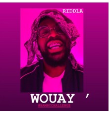 Riddla - Wouay'  (#Bambychallenge)