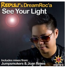 Riddler & DreamRoc'a - Soltrenz SoundStage: See Your Light