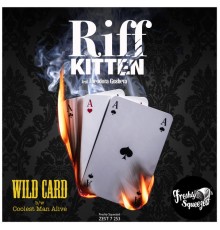 Riff Kitten - Wild Card