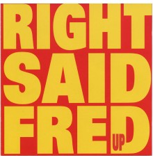 Right Said Fred - Up