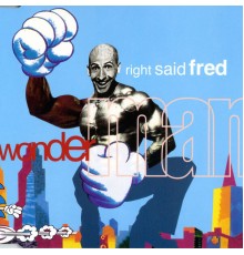 Right Said Fred - Wonderman