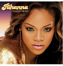 Rihanna - Music Of The Sun