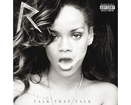 Rihanna - Talk That Talk (Deluxe)