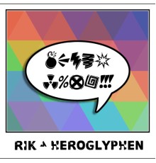 Rik - Heroglyphen