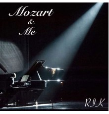 Rik - Mozart & Me