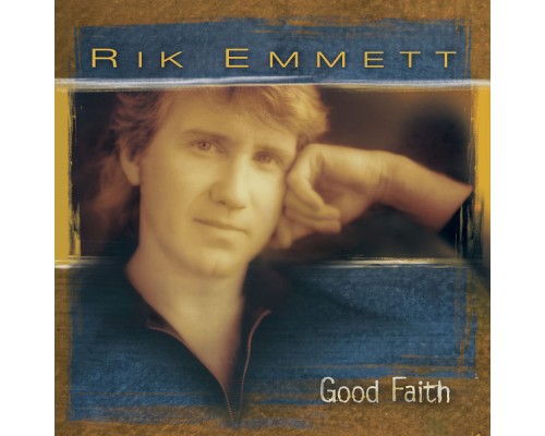 Rik Emmett - Good Faith