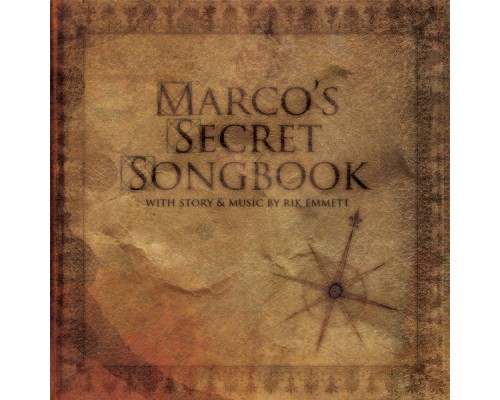 Rik Emmett - Marco's Secret Songbook