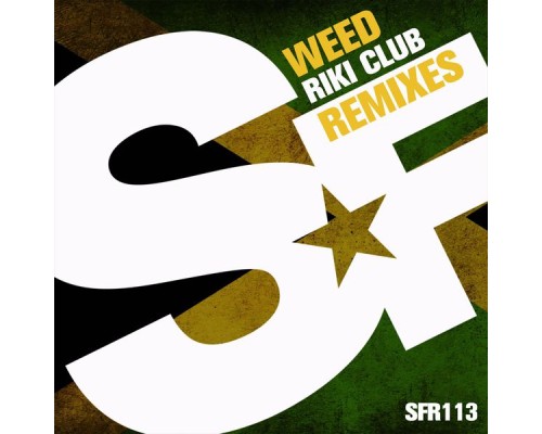 Riki Club - Weed (Remixes)