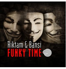 Riktam & Bansi - Funky Time