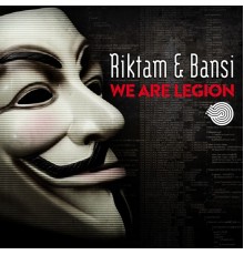 Riktam & Bansi - We Are Legion