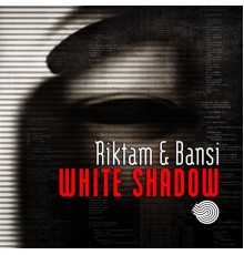 Riktam & Bansi - White Shadow