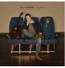 Riley Pearce - Acoustic