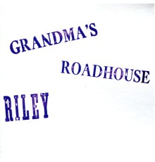 Riley & Gary Stewart - Grandma's Roadhouse