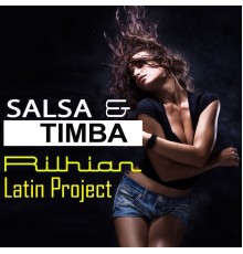 Rilhian - Salsa & Timba (feat. Latin Project)
