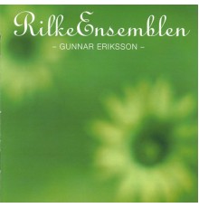 Rilke Ensemble - Rilke Ensemblen