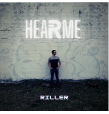 Riller - Hear Me