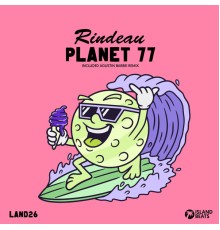 Rindeau - Planet 77